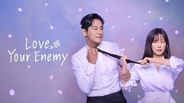 مسلسل Love Your Enemy