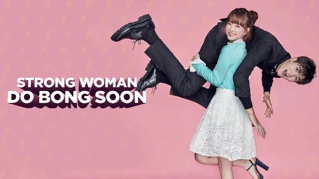 مسلسل Strong Woman Do Bong Soon