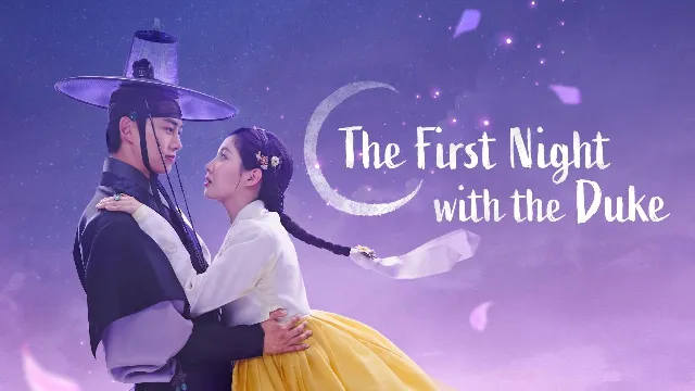 مسلسل The First Night with the Duke