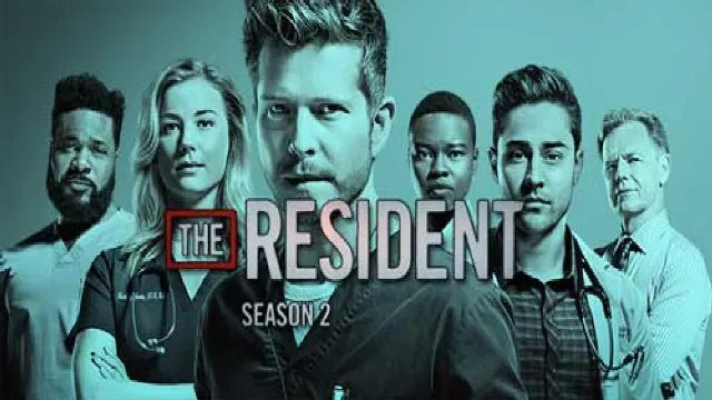 مسلسل The Resident الموسم الثاني